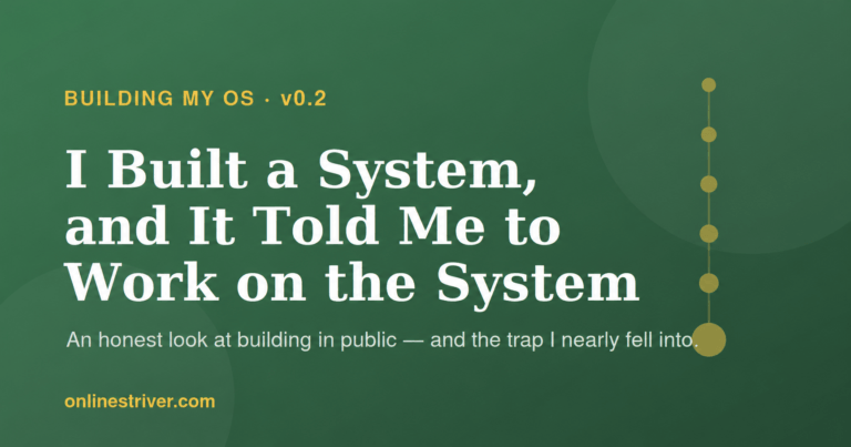 Building My OS v0.2: I Built a System, and It Told Me to Work on the System